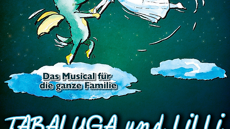 Tabaluga und Lilli - Das nächste drachenstarke Musical für die ganze Familie