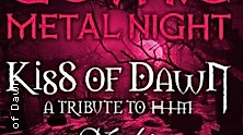 Gothic Metal Night - A Night in Temptation & Kiss of Dawn