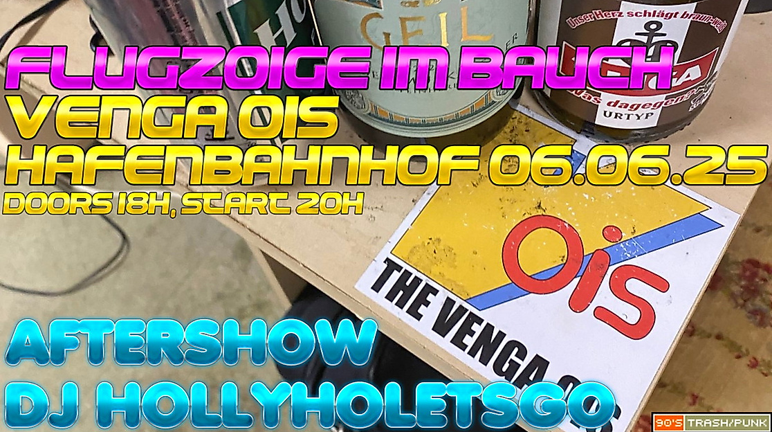 Flugzoige im Bauch - The Venga Ois (Live) &amp; DJ Hollyholetsgo