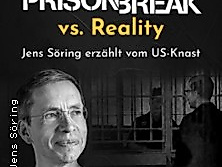 Prison Break Vs. Reality - Jens Söring erzählt vom US-Knast