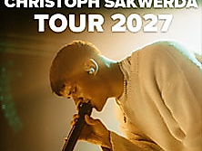 Christoph Sakwerda - Tour 2027