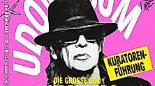 UDOVERSUM - Die große Udo Lindenberg Ausstellung Kuratorenführung inkl. Ticket