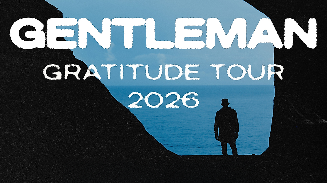 Gentleman - Gratitude Tour 2026