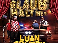 LUAN - Comedy Show 3.0 – Glaub Halt Net!
