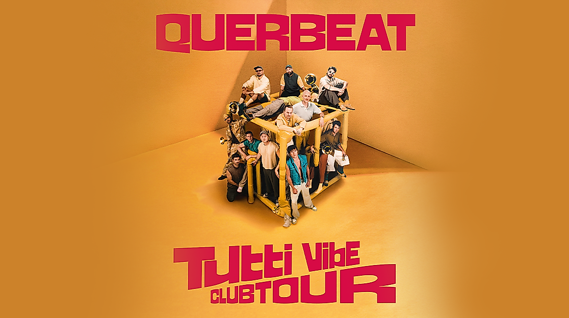 QUERBEAT - TUTTI VIBE CLUBTOUR