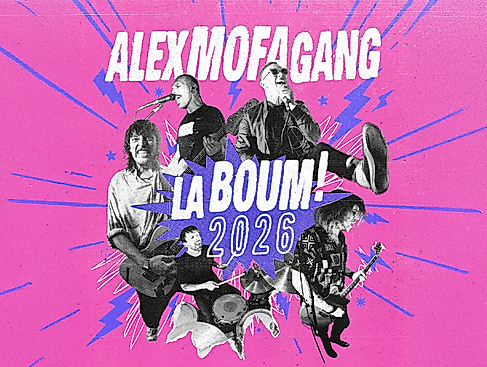 Alex Mofa Gang - La Boum! 2026