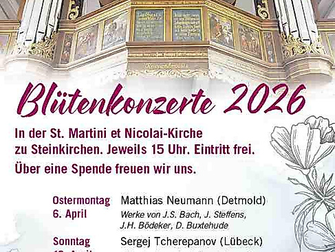 Blütenkonzert 2026 in der St. Martini et Nicolai-Kirche zu Steinkirchen an der A