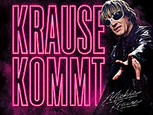 Krause kommt - 30 Jahre Mickie Krause