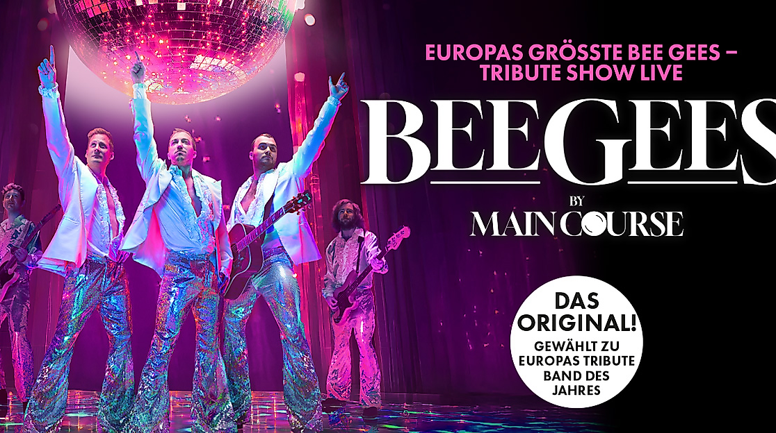 Bee Gees by Maincourse - Europas größte Bee Gees Tribute Show