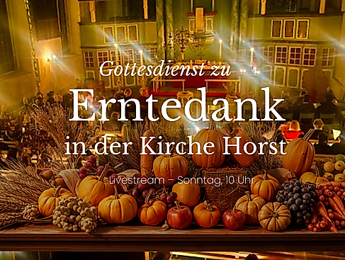 Erntedank-Gottesdienst in der Kirche Horst