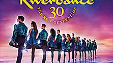 Premium Tickets - Riverdance - 30 Jahre