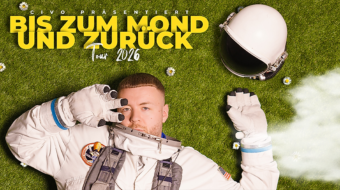 Civo - Bis zum Mond und zurück Tour 2026