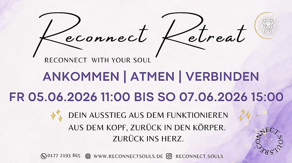 Reconnect Retreat - zurück zu dir - Ankommen, Atmen, Verbinden