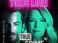 Alexander Stevens & Jacqueline Belle - True Crime - Toxic Love