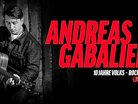Andreas Gabalier - 10 Jahre Volks-Rock’n‘ Roller Unplugged