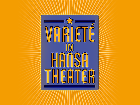 Varieté im Hansa-Theater