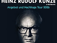Heinz Rudolf Kunze & Verstärkung - Angebot und Nachfrage Tour