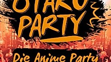 Otaku Party- Die Anime Party