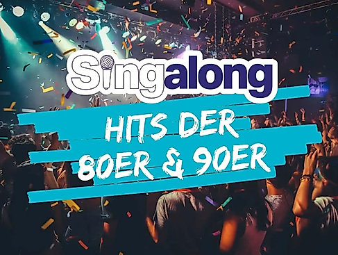 Sing Along / 80er &amp; 90er Hits