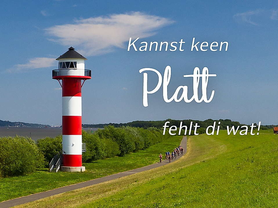 Kannste keen Platt, fehlt die watt!