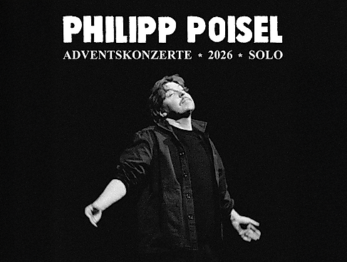 Philipp Poisel - Adventskonzerte 2026 - Solo