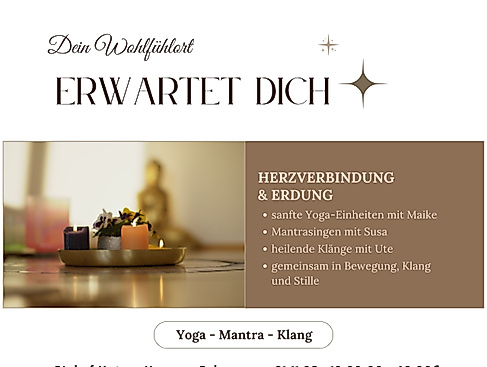 Yoga Mantra Klang, Dein Wohlfühlort erwartet dich.