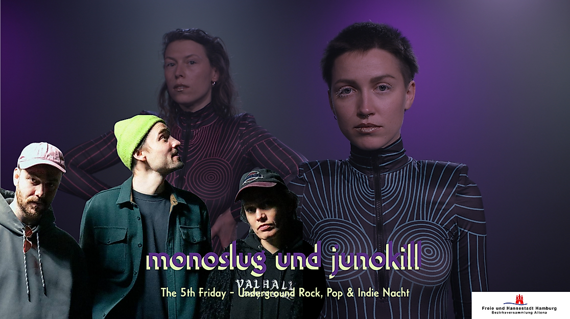 The 5th Friday - Underground Rock, Pop &amp; Indie Nacht: JUNOKILL &amp; monoslug.