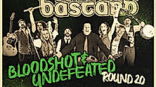 Mr. Irish Bastard - Bloodshot & Undefeated Tour