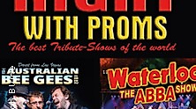 Night with Proms: Waterloo - The Abba Show & Australian Bee Gees