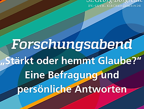 Forschungsabend: Stärkt oder hemmt Glaube?