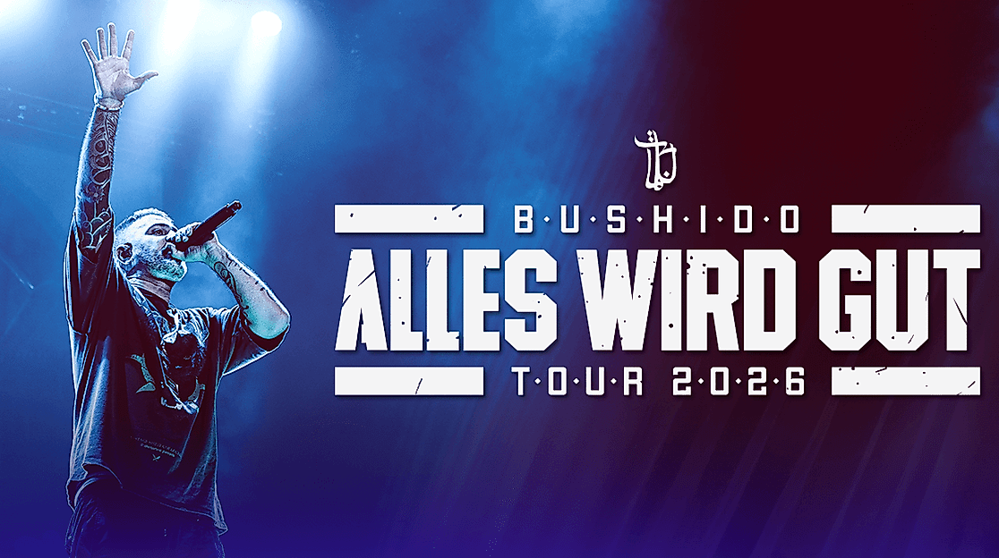 BUSHIDO - Alles wird gut - Tour 2026