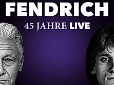 RAINHARD FENDRICH – 45 JAHRE LIVE