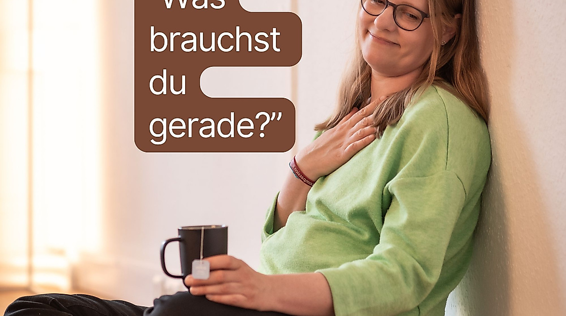 Was brauchst du gerade