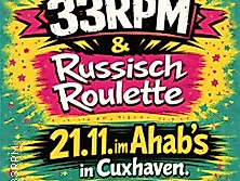 33RPM mit Special Guest Russisch Roulette aus MV