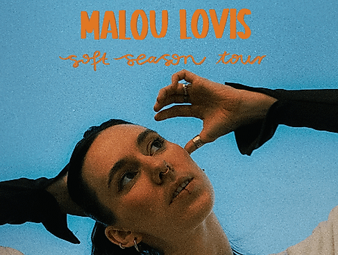 Malou Lovis - soft season tour
