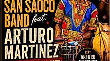 San Saoco Band feat. Arturo Martinez