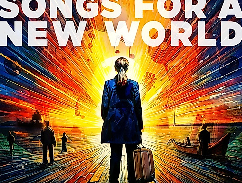 SONGS FOR A NEW WORLD - SONGS FOR A NEW WORLD Samstag
