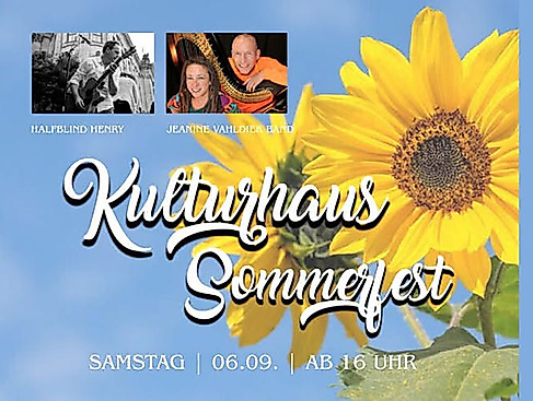 Kulturhaus Sommerfest - Start in die neue Kultursaison!