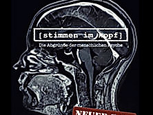 Stimmen im Kopf - Die Abgründe der menschlichen Psyche