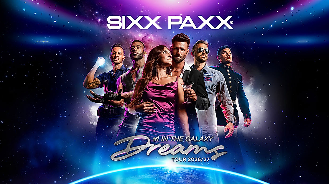 SIXX PAXX - Dreams Tour 2026/27
