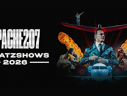 APACHE 207 - ZUSATZSHOWS 2026