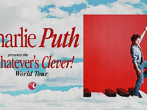Charlie Puth - Whatever's Clever! World Tour