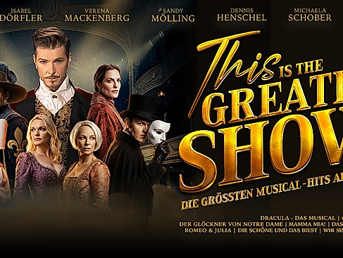 This is THE GREATEST SHOW! - Die größten Musical Hits aller Zeiten - Tour 2027