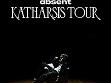 absent - KATHARSIS TOUR