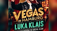 Vegas in Hamburg - starring Anthony Bauer Jr