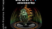 Die Drei ??? und das Grab der Maya