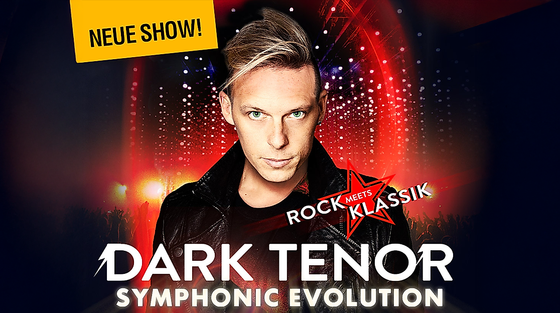 The Dark Tenor - Symphonic Evolution - Rock meets Klassik