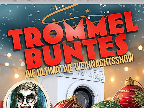 Trommel Buntes,

Die Ultimative Weihnachtsshow,

Theater-Dinner inkl. 4-Gang Menü,