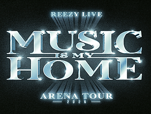reezy - MUSIC IS MY HOME - ARENA TOUR 2026