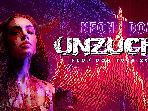 UNZUCHT - Neon Dom Tour 2026